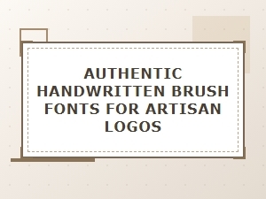 Handcrafted Brush Fonts for Artisan Branding