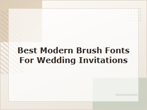 Modern Brush Script Fonts for Wedding Invitations